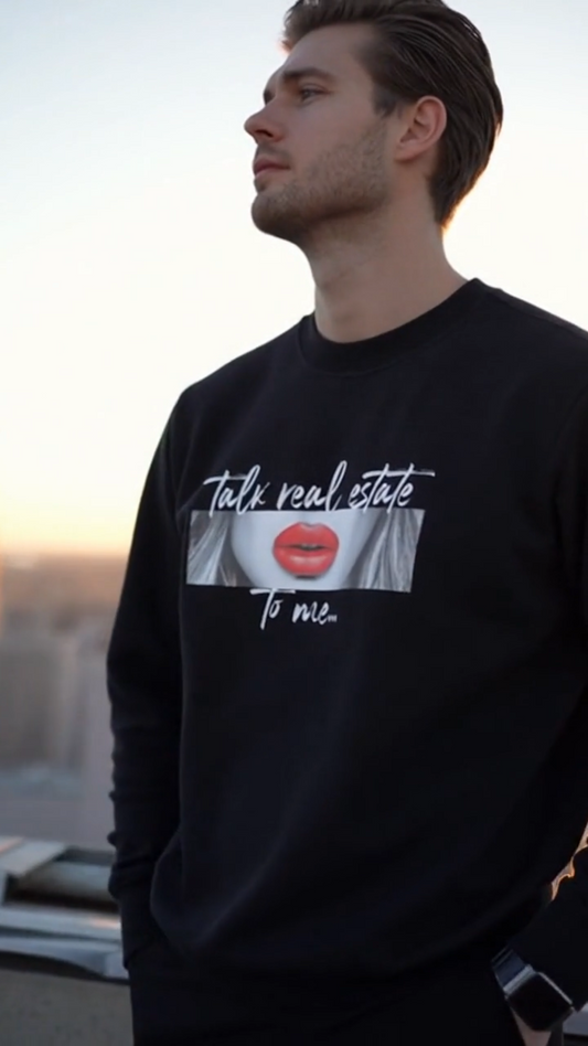 "Talk Real Estate to Me" Champion Crewneck